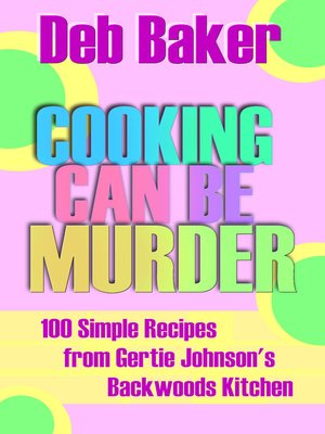 cover image of Cooking Can Be Murder